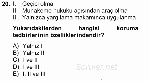 Ceza Muhakemesi Hukuku 2012 - 2013 Ara Sınavı 20.Soru