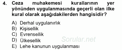 Ceza Muhakemesi Hukuku 2012 - 2013 Ara Sınavı 4.Soru