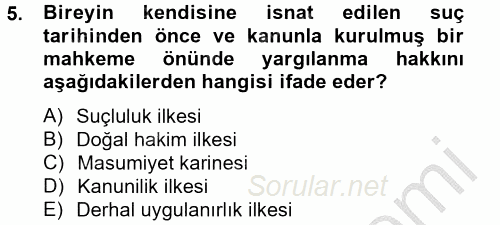 Ceza Muhakemesi Hukuku 2012 - 2013 Ara Sınavı 5.Soru