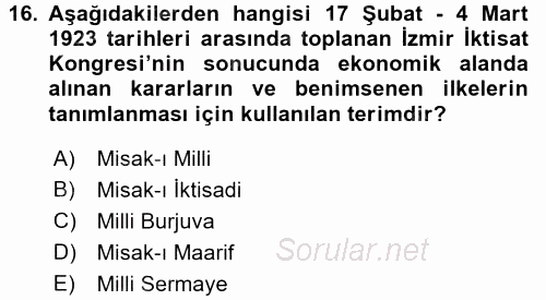 Türk Siyasal Hayatı 2016 - 2017 Dönem Sonu Sınavı 16.Soru