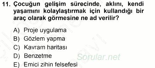 Okulöncesinde Matematik Eğitimi 2012 - 2013 Dönem Sonu Sınavı 11.Soru