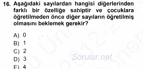 Okulöncesinde Matematik Eğitimi 2012 - 2013 Dönem Sonu Sınavı 16.Soru
