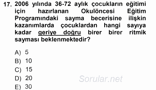 Okulöncesinde Matematik Eğitimi 2012 - 2013 Dönem Sonu Sınavı 17.Soru