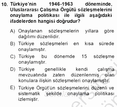 Çalışma İlişkileri Tarihi 2013 - 2014 Dönem Sonu Sınavı 10.Soru