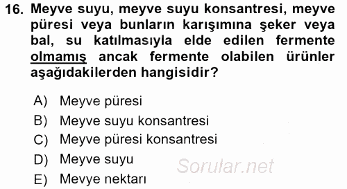 İçecek Bilgisi 2016 - 2017 3 Ders Sınavı 16.Soru