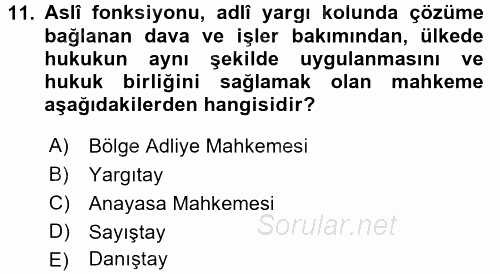 Hukukun Temel Kavramları 2016 - 2017 Ara Sınavı 11.Soru Hukukun Temel Kavramları 2016 - 2017 Ara Sınavı 11.Soru