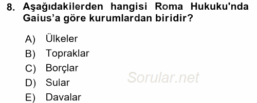 Hukukun Temel Kavramları 2016 - 2017 Ara Sınavı 8.Soru