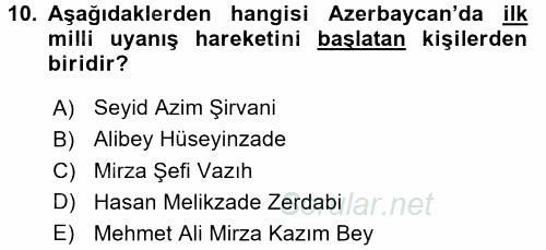 XIX. Yüzyıl Türk Dünyası 2016 - 2017 Dönem Sonu Sınavı 10.Soru