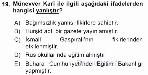 XIX. Yüzyıl Türk Dünyası 2016 - 2017 Dönem Sonu Sınavı 19.Soru