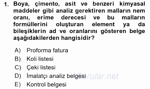 Dış Ticaret İşlemleri 2017 - 2018 3 Ders Sınavı 1.Soru