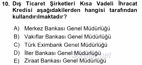 Dış Ticaret İşlemleri 2017 - 2018 3 Ders Sınavı 10.Soru