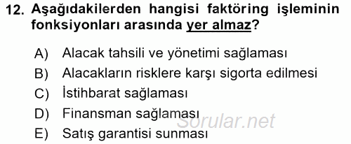 Dış Ticaret İşlemleri 2017 - 2018 3 Ders Sınavı 12.Soru