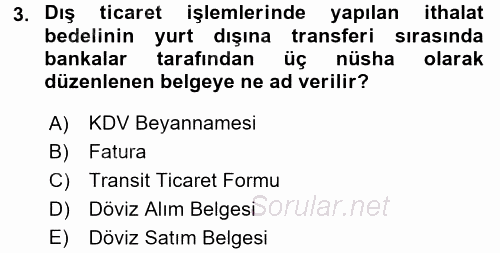 Dış Ticaret İşlemleri 2017 - 2018 3 Ders Sınavı 3.Soru