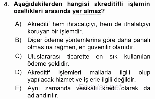 Dış Ticaret İşlemleri 2017 - 2018 3 Ders Sınavı 4.Soru