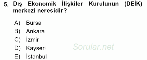 Dış Ticaret İşlemleri 2017 - 2018 3 Ders Sınavı 5.Soru