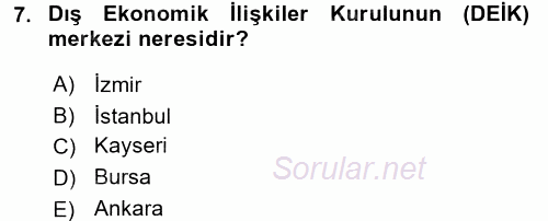 Dış Ticaret İşlemleri 2017 - 2018 3 Ders Sınavı 7.Soru