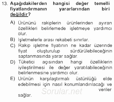 Pazarlama Yönetimi 2012 - 2013 Tek Ders Sınavı 13.Soru