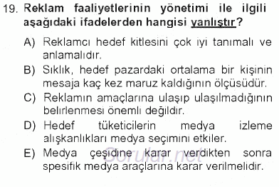 Pazarlama Yönetimi 2012 - 2013 Tek Ders Sınavı 19.Soru