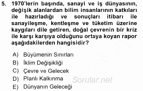 Çevre Sorunları ve Politikaları 2015 - 2016 Ara Sınavı 5.Soru