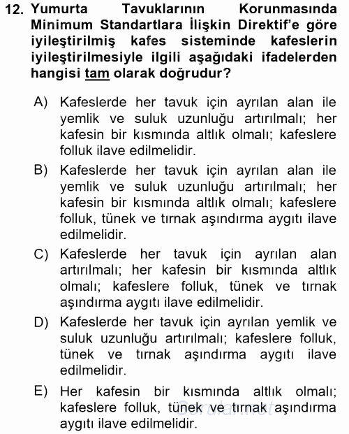 Hayvan Davranışları ve Refahı 2015 - 2016 Dönem Sonu Sınavı 12.Soru