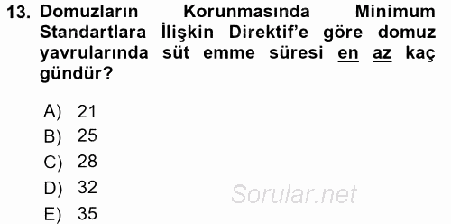 Hayvan Davranışları ve Refahı 2015 - 2016 Dönem Sonu Sınavı 13.Soru