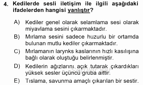 Hayvan Davranışları ve Refahı 2015 - 2016 Dönem Sonu Sınavı 4.Soru