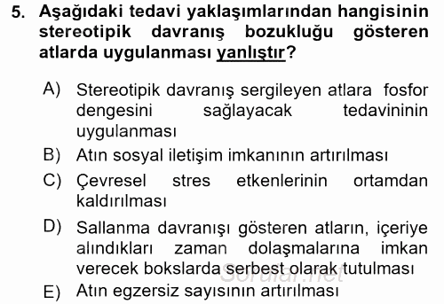 Hayvan Davranışları ve Refahı 2015 - 2016 Dönem Sonu Sınavı 5.Soru