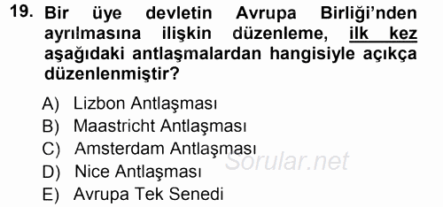 Avrupa Birliği 2012 - 2013 Dönem Sonu Sınavı 19.Soru