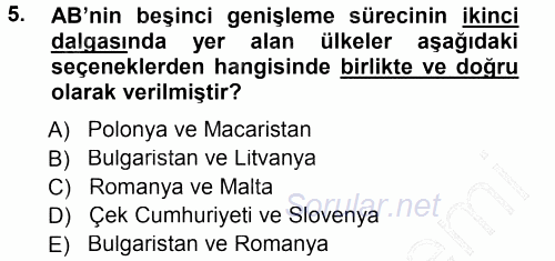 Avrupa Birliği 2012 - 2013 Dönem Sonu Sınavı 5.Soru