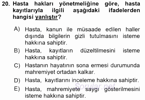 Sağlık Kurumlarında Bilgi Sistemleri 2015 - 2016 Dönem Sonu Sınavı 20.Soru