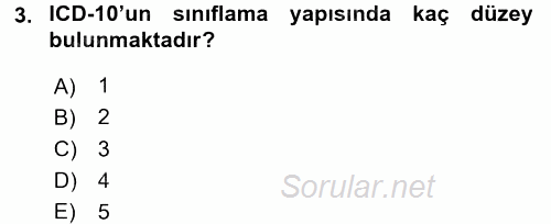 Sağlık Kurumlarında Bilgi Sistemleri 2015 - 2016 Dönem Sonu Sınavı 3.Soru