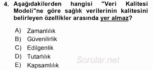 Sağlık Kurumlarında Bilgi Sistemleri 2015 - 2016 Dönem Sonu Sınavı 4.Soru