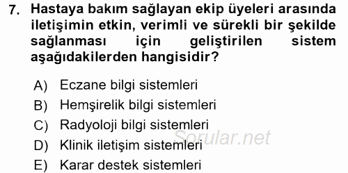 Sağlık Kurumlarında Bilgi Sistemleri 2015 - 2016 Dönem Sonu Sınavı 7.Soru