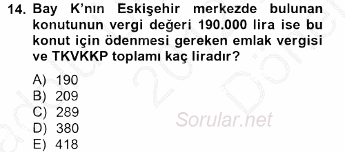 Vergi Uygulamaları 2012 - 2013 Dönem Sonu Sınavı 14.Soru