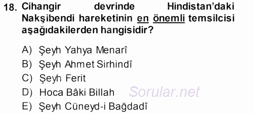 Orta Çağ ve Yeni Çağ Türk Devletleri Tarihi 2013 - 2014 Dönem Sonu Sınavı 18.Soru