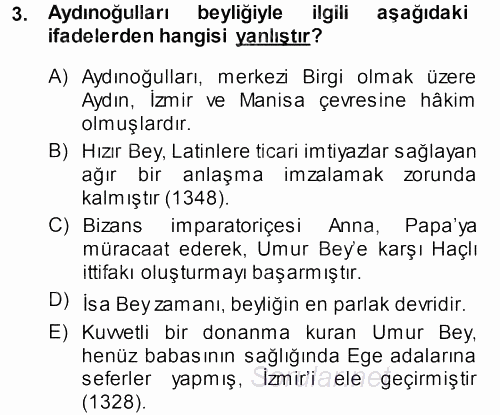 Orta Çağ ve Yeni Çağ Türk Devletleri Tarihi 2013 - 2014 Dönem Sonu Sınavı 3.Soru