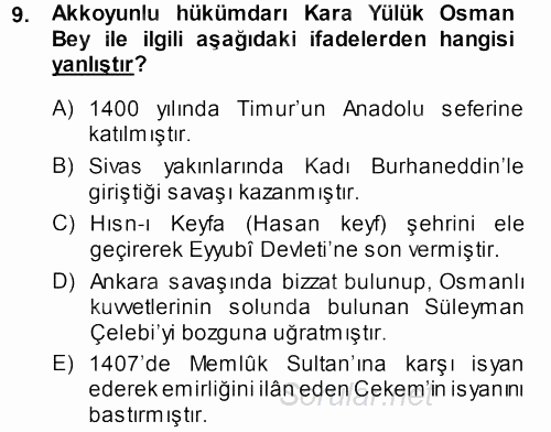 Orta Çağ ve Yeni Çağ Türk Devletleri Tarihi 2013 - 2014 Dönem Sonu Sınavı 9.Soru