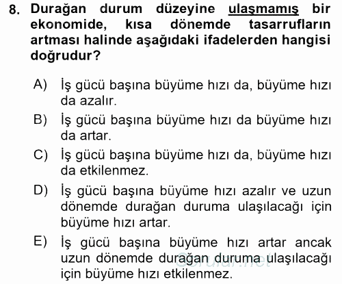 İktisadi Büyüme 2016 - 2017 Dönem Sonu Sınavı 8.Soru