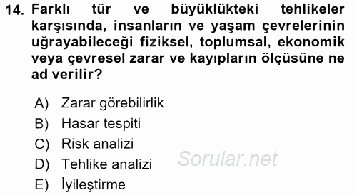 Afet Senaryosu ve Tatbikatlar 2017 - 2018 Ara Sınavı 14.Soru