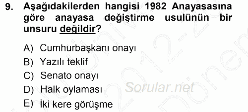 Anayasa Hukuku 2012 - 2013 Dönem Sonu Sınavı 9.Soru