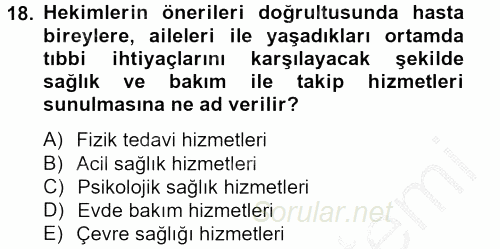 Sağlık Kurumlarında Finansal Yönetim 2012 - 2013 Dönem Sonu Sınavı 18.Soru