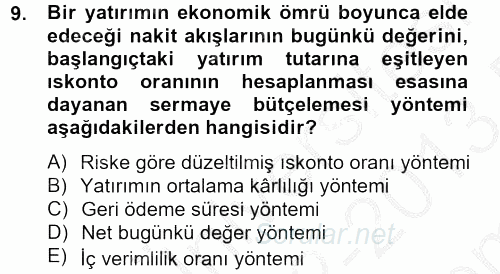 Sağlık Kurumlarında Finansal Yönetim 2012 - 2013 Dönem Sonu Sınavı 9.Soru