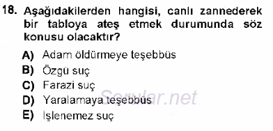 Ceza Hukuku 2012 - 2013 Ara Sınavı 18.Soru