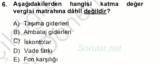 Özel Vergi Hukuku 2 2013 - 2014 Ara Sınavı 6.Soru