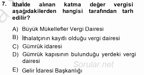 Özel Vergi Hukuku 2 2013 - 2014 Ara Sınavı 7.Soru