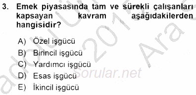 Çalışma Ekonomisi 1 2015 - 2016 Ara Sınavı 3.Soru