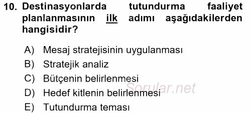 Destinasyon Yönetimi 2016 - 2017 Dönem Sonu Sınavı 10.Soru