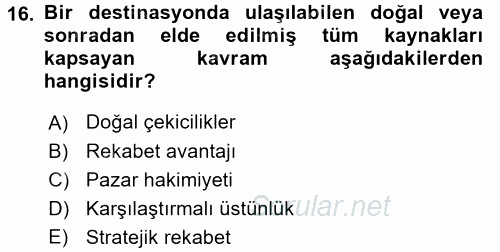 Destinasyon Yönetimi 2016 - 2017 Dönem Sonu Sınavı 16.Soru