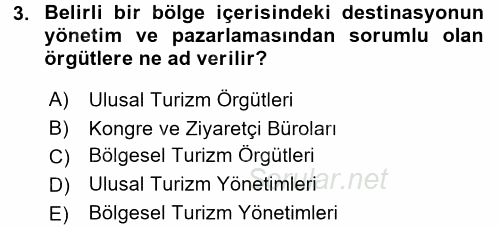 Destinasyon Yönetimi 2016 - 2017 Dönem Sonu Sınavı 3.Soru