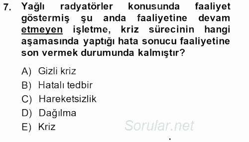 Kriz İletişimi Ve Yönetimi 2014 - 2015 Ara Sınavı 7.Soru